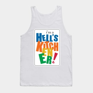 I'm  Hell's Kitchener Tank Top